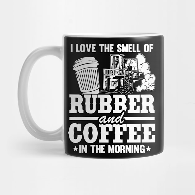 Rubber & Coffee Funny Forklift Operator Driver Dad Gift by Kuehni